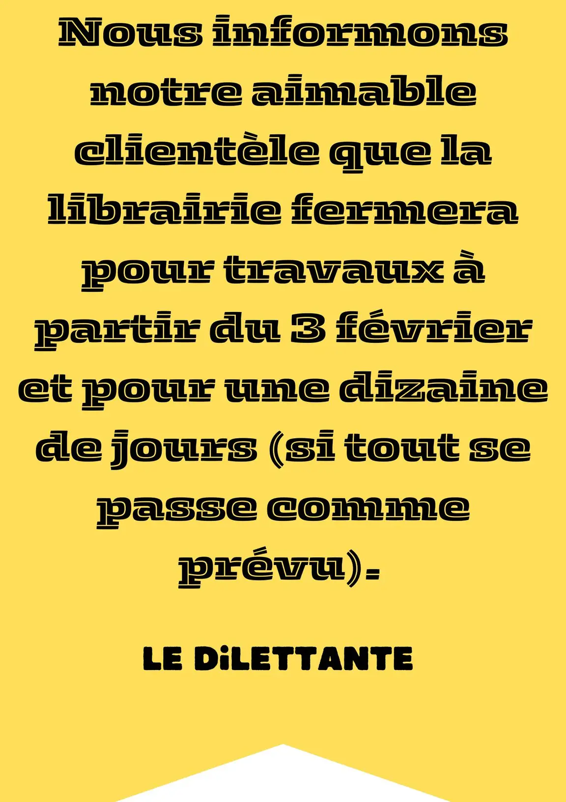 Fermeture de la librairie pour travaux à partir du 03/02/25